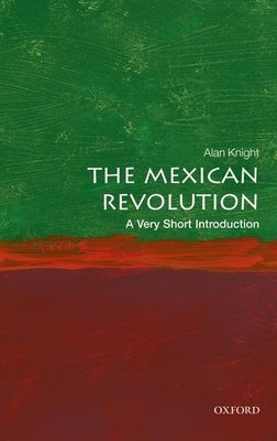 Paperback of The Mexican Revolution: A Very Short Introduction by Oxford University Press, USA, showing the book cover with title and author.