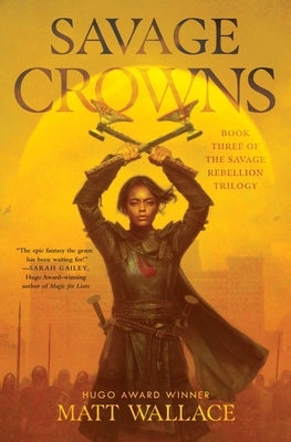 Savage Crowns Paperback Saga Press