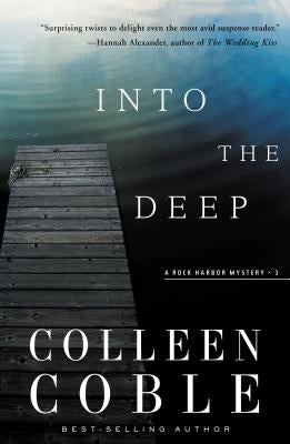 Into the Deep: A Rock Harbor Novel Thomas Nelson
