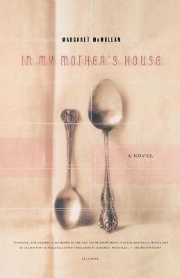 In My Mother's House Paperback Picador USA