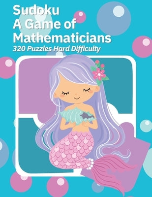 Sudoku A Game of Mathematicians 320 Puzzles Hard Difficulty Paperback Marick Booster