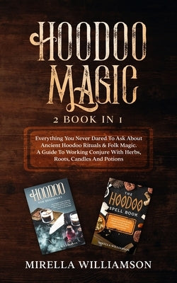 Paperback book titled "Hoodoo Magic" showing ancient rituals and folk magic, with mystical symbols and spell illustrations on the cover.