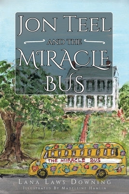Jon Teel and the Miracle Bus Paperback Christian Faith