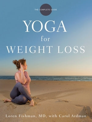 Yoga for Weight Loss by Fishman, Loren