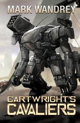Cartwright's Cavaliers Paperback Seventh Seal Press