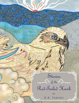 Stories of the Red-Tailed Hawk Paperback Balboa Press