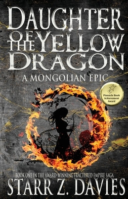Daughter of the Yellow Dragon: A Mongolian Epic Pangea Books