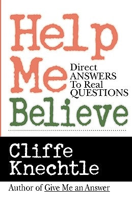 Help Me Believe: A Biblical & Theological Dialogue Paperback InterVarsity Press