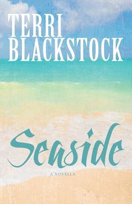 Seaside: A Novella Paperback Elaia Press