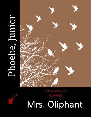 Phoebe, Junior Paperback Createspace Independent Publishing Platform