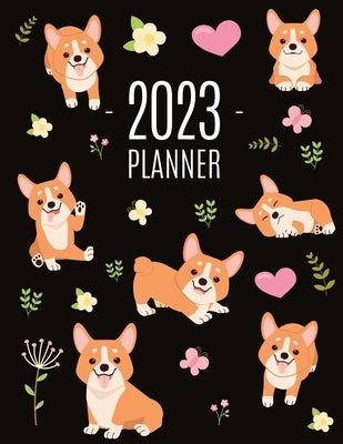 Corgi Planner 2023: Daily Organizer: January-December (12 Months) Beautiful Agenda with Adorable Dogs by Press, Happy Oak Tree