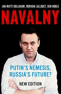 Paperback of Navalny: Putin's Nemesis, Russia's Future? by Oxford University Press, USA, featuring a cover with text and a subtle design.