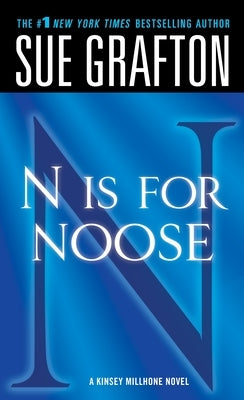 N Is for Noose: A Kinsey Millhone Novel Paperback St. Martin's Griffin