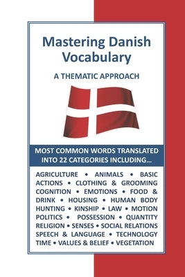 Mastering Danish Vocabulary: A Thematic Approach by Frazier, J. B.