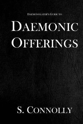 Daemonic Offerings Paperback Createspace Independent Publishing Platform