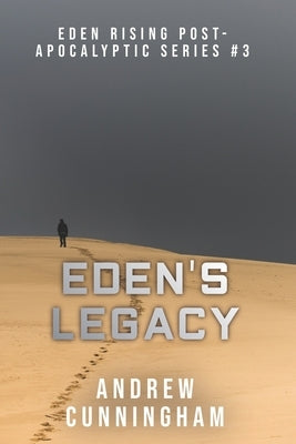 Eden's Legacy Paperback Createspace Independent Publishing Platform