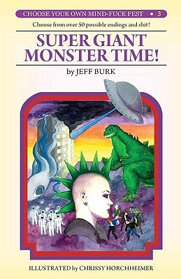 Super Giant Monster Time! Paperback Eraserhead Press