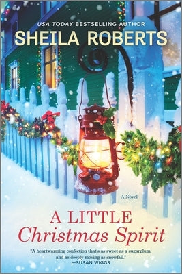 A Little Christmas Spirit by Roberts, Sheila