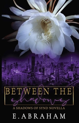 Between the Shadows Paperback Emilia Abraham Publishing