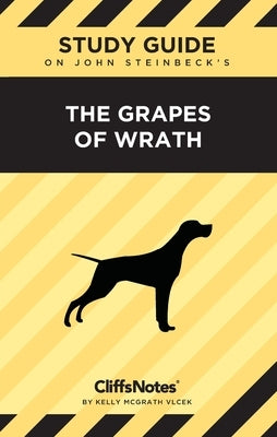 CliffsNotes on Steinbeck's The Grapes of Wrath: Literature Notes by McGrath Vlcek, Kelly
