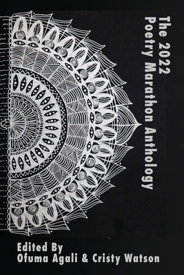 The 2022 Poetry Marathon Anthology Paperback Authors Publish Press