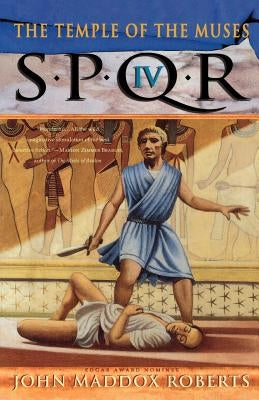 Spqr IV: The Temple of the Muses: A Mystery Paperback St. Martins Press-3PL