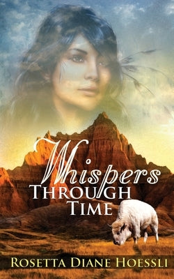 Whispers Through Time Paperback Wild Rose Press