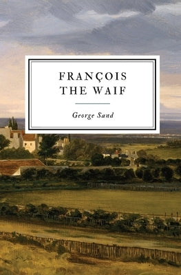 François the Waif Paperback Hawthorne Classics