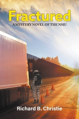 Fractured: A Mystery Novel of the NSIU Paperback Writers Branding LLC