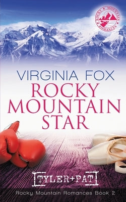 Rocky Mountain Star (Rocky Mountain Romances, Book 2) Paperback Dragonbooks
