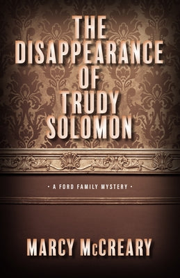The Disappearance of Trudy Solomon: Volume 1 Paperback Camcat Books