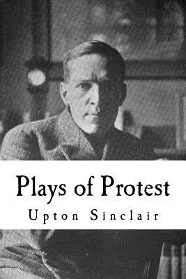 Plays of Protest Paperback Createspace Independent Publishing Platform