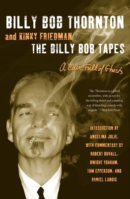 The Billy Bob Tapes by Thornton, Billy Bob