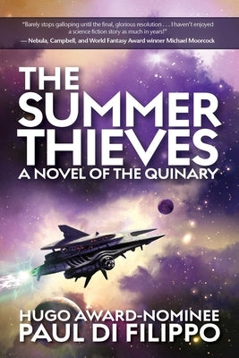 The Summer Thieves: A Novel of the Quinary Paperback Night Shade Books