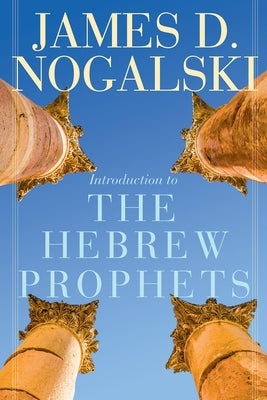 Introduction to the Hebrew Prophets Paperback Abingdon Press