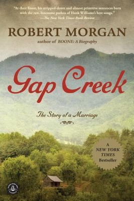 Gap Creek (Oprah's Book Club) by Morgan, Robert