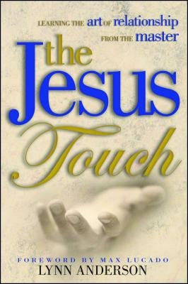 Jesus Touch by Anderson, Lynn