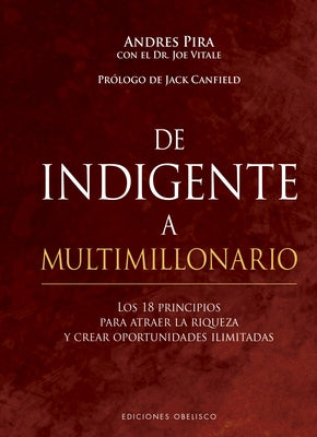 de Indigente a Multimillonario by Pira, Andres