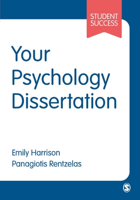 Your Psychology Dissertation by Harrison, Emily