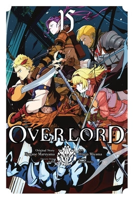 Overlord, Vol. 15 (Manga) by Maruyama, Kugane