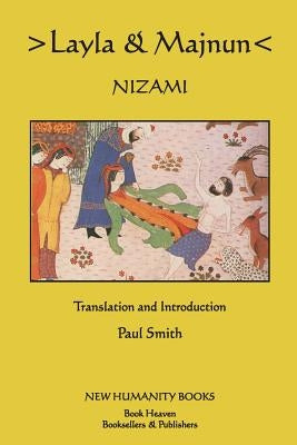 Nizami: Layla & Majnun by Smith, Paul