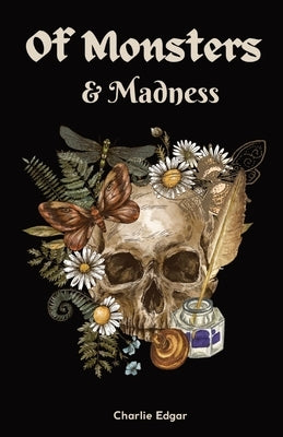 Of Monsters and Madness Paperback Drunken Pirate Publishing