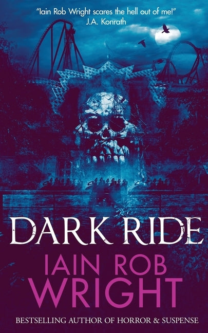 Dark Ride by Wright, Iain Rob