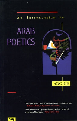 An Introduction to Arab Poetics by Adonis