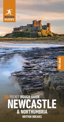 Pocket Rough Guide British Breaks Newcastle & Northumbria Paperback Rough Guides