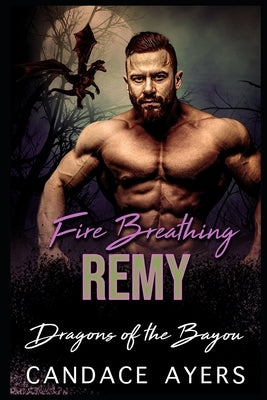 Fire Breathing Remy Paperback Independently Published