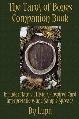 The Tarot of Bones Companion Book by Swan, Sandra