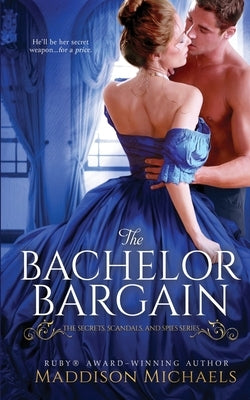 The Bachelor Bargain Paperback Independently Published