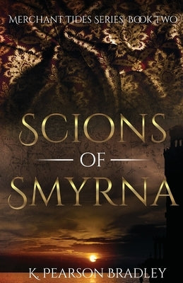 Scions of Smyrna Paperback Lawson Press, LLC