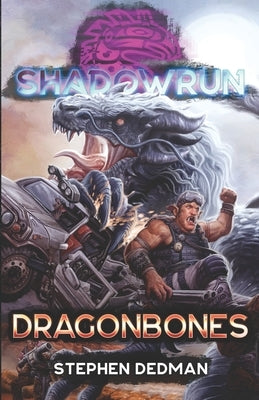 Shadowrun: Dragonbones Paperback Inmediares Productions